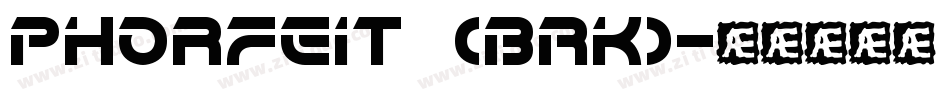 Phorfeit (BRK)字体转换